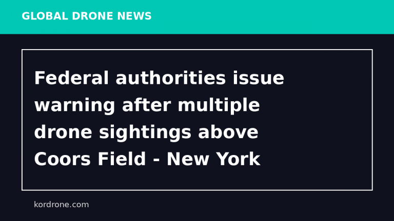 Federal authorities issue warning after multiple drone sightings above Coors Field - New York Post