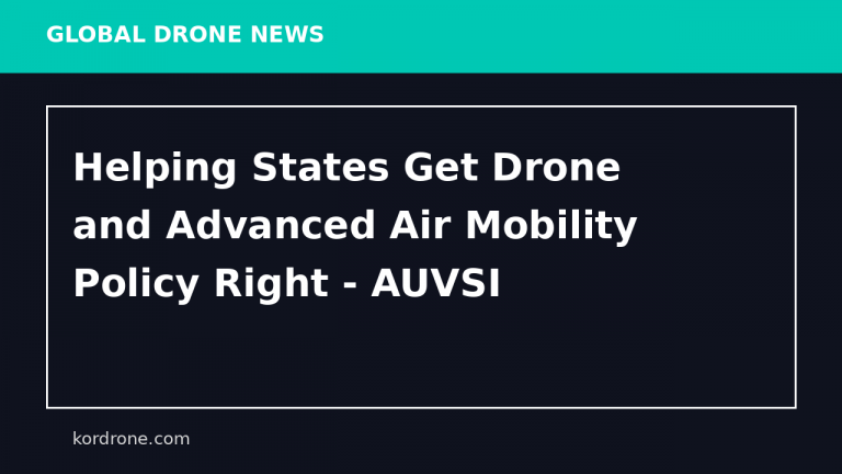 Helping States Get Drone and Advanced Air Mobility Policy Right - AUVSI