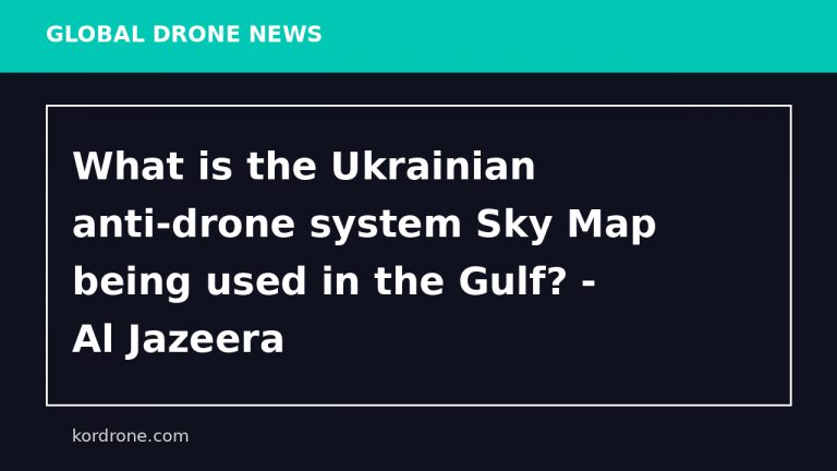 What is the Ukrainian anti-drone system Sky Map being used in the Gulf? - Al Jazeera