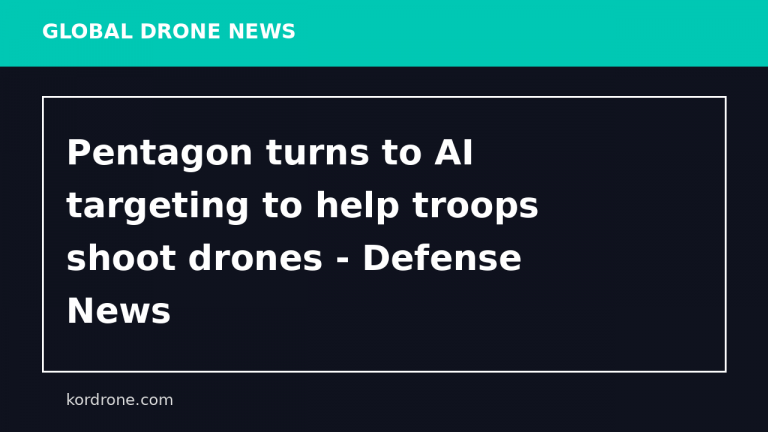 Pentagon turns to AI targeting to help troops shoot drones - Defense News