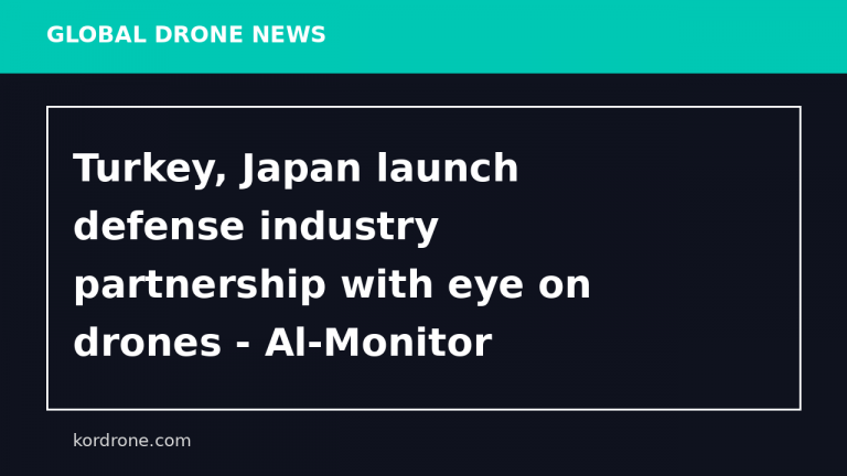 Turkey, Japan launch defense industry partnership with eye on drones - Al-Monitor