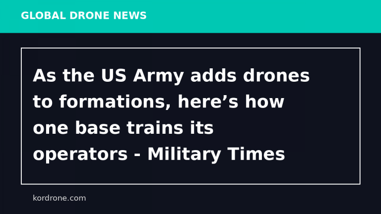 As the US Army adds drones to formations, here’s how one base trains its operators - Military Times