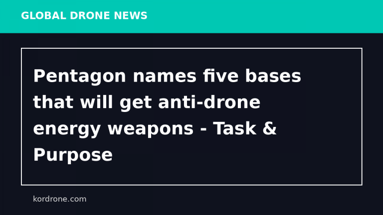 Pentagon names five bases that will get anti-drone energy weapons - Task & Purpose