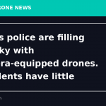 Vegas police are filling the sky with camera-equipped drones. Residents have little input. - The Nevada Independent