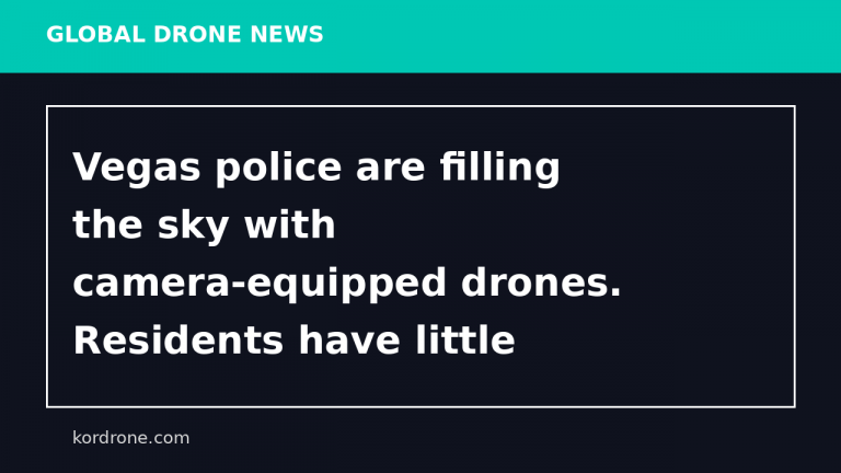 Vegas police are filling the sky with camera-equipped drones. Residents have little input. - The Nevada Independent