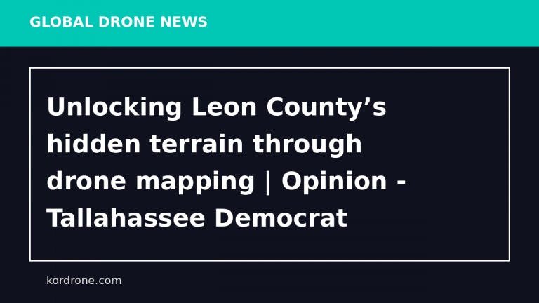 Unlocking Leon County’s hidden terrain through drone mapping | Opinion - Tallahassee Democrat