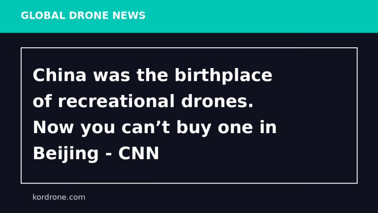 China was the birthplace of recreational drones. Now you can’t buy one in Beijing - CNN