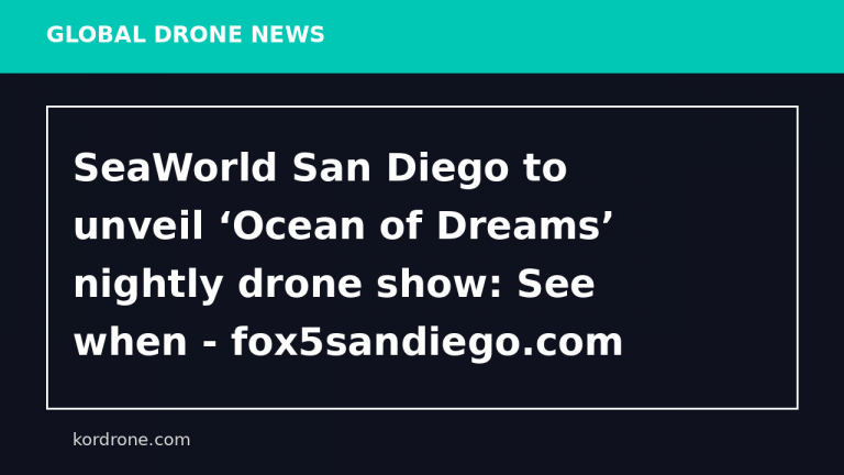 SeaWorld San Diego to unveil ‘Ocean of Dreams’ nightly drone show: See when - fox5sandiego.com