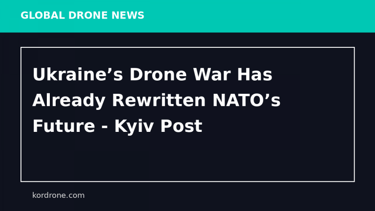 Ukraine’s Drone War Has Already Rewritten NATO’s Future - Kyiv Post