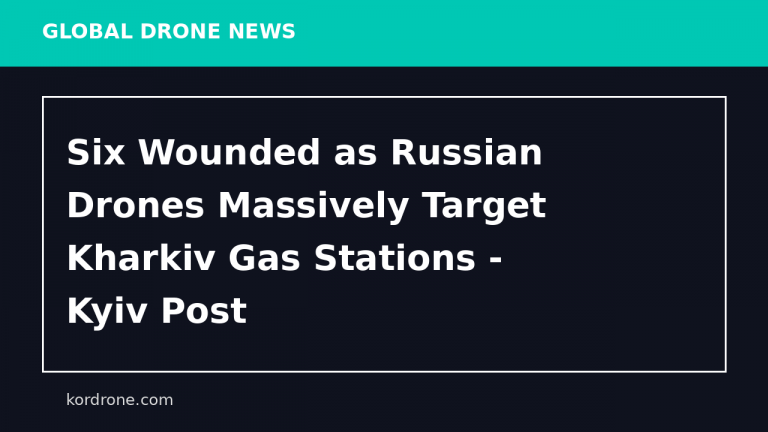Six Wounded as Russian Drones Massively Target Kharkiv Gas Stations - Kyiv Post